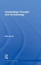 Book cover of: Assemblage Thought and Archaeology. By: Ben Jervis