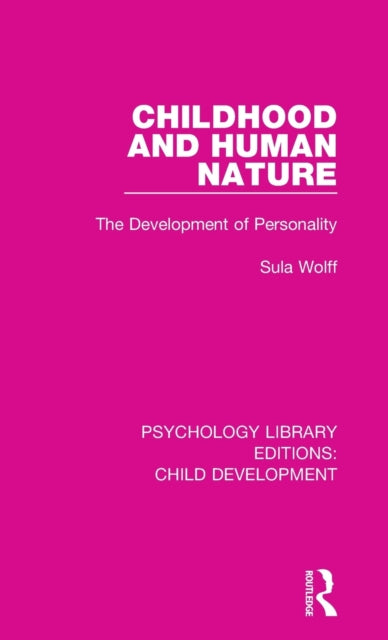 Book cover of: Childhood and Human Nature. By: Sula Wolff