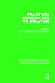 Book cover of: Practical Approaches to Bullying