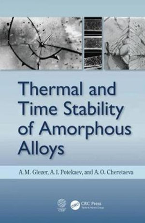 Thermal and Time Stability of Amorphous Alloys
