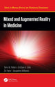 Book cover of: Mixed and Augmented Reality in Medicine. By: Terry M. Peters
