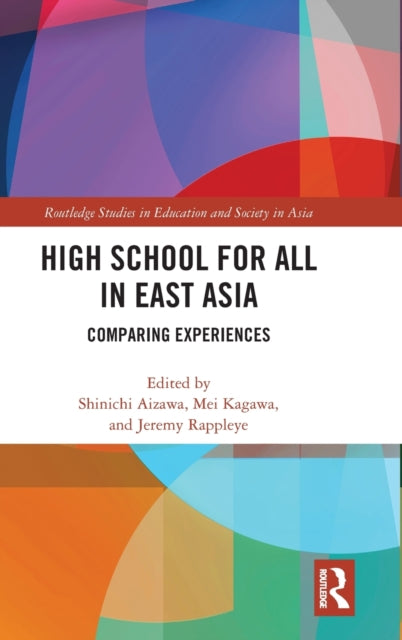 Book cover of: High School for All in East Asia. By: Shin'ichi Aizawa