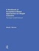Book cover of: Workbook of Acceptance-Based Approaches for Weight Concerns. By: Margit Berman