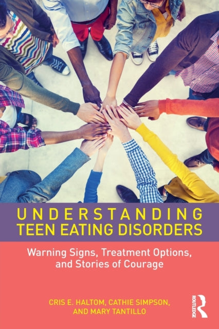 Book cover of: Understanding Teen Eating Disorders. By: Cris E. Haltom