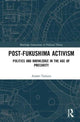 Book cover of: Post-Fukushima Activism. By: Azumi Tamura