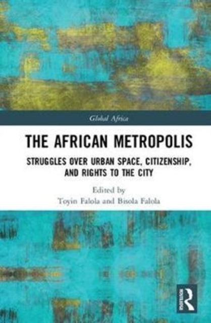 Book cover of: African Metropolis. By: Toyin Falola