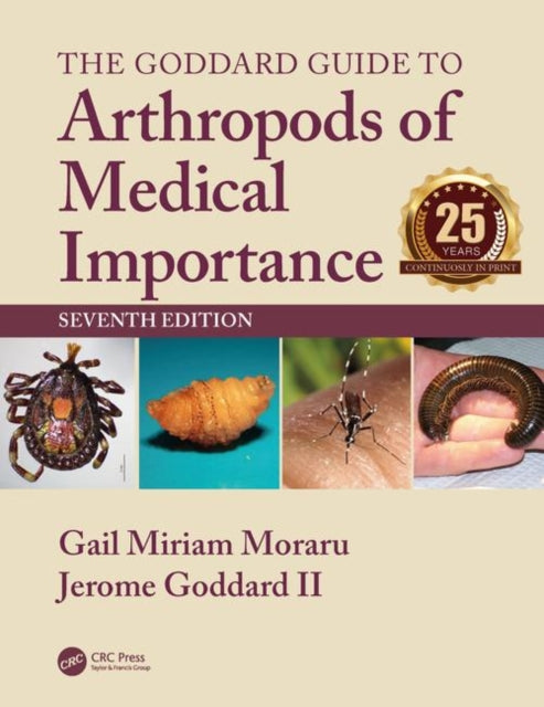 Book cover of: Goddard Guide to Arthropods of Medical Importance. By: Gail Miriam Moraru