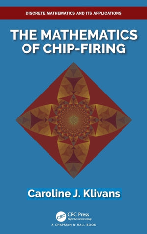 The Mathematics of Chip-Firing