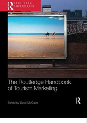 The Routledge Handbook of Tourism Marketing