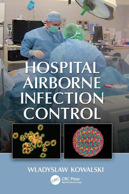 Book cover of: Hospital Airborne Infection Control. By: Wladyslaw Jan Kowalski