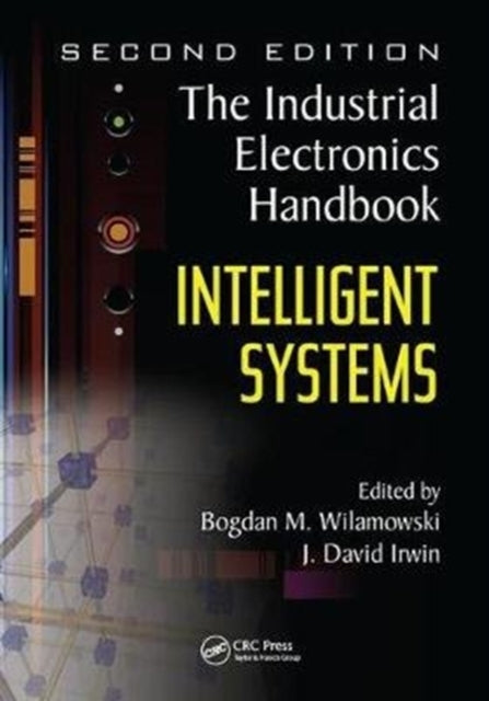Book cover of: Intelligent Systems. By: Bogdan M. Wilamowski