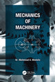 Book cover of: Mechanics of Machinery. By: Mahmoud A. Mostafa