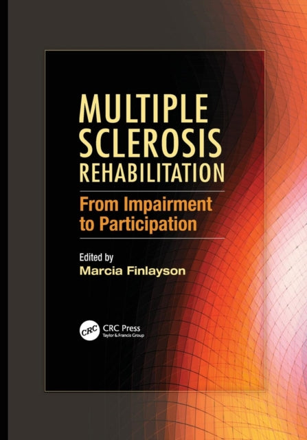 Book cover of: Multiple Sclerosis Rehabilitation. By: Marcia Finlayson