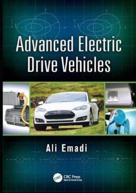 Book cover of: Advanced Electric Drive Vehicles. By: Ali Emadi