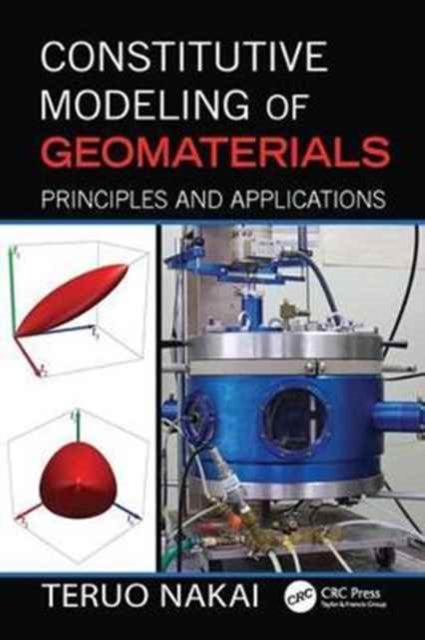 Book cover of: Constitutive Modeling of Geomaterials. By: Teruo Nakai