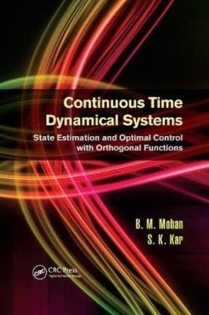 Book cover of: Continuous Time Dynamical Systems. By: B. M. Mohan
