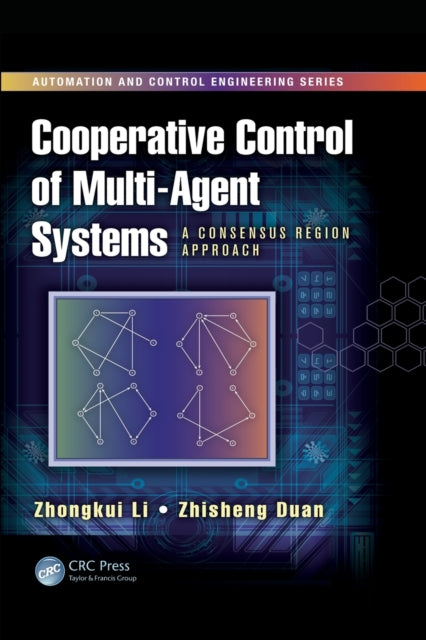 Book cover of: Cooperative Control of Multi-Agent Systems. By: Zhongkui Li