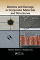 Book cover of: Defects and Damage in Composite Materials and Structures. By: Rikard Benton Heslehurst