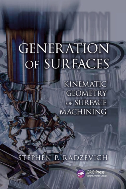 Book cover of: Generation of Surfaces. By: Stephen P. Radzevich