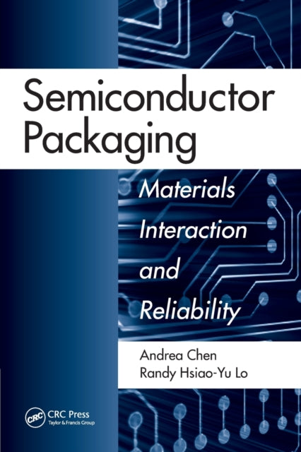 Book cover of: Semiconductor Packaging. By: Andrea Chen