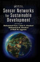 Book cover of: Sensor Networks for Sustainable Development. By: Mohammad Ilyas