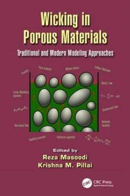 Book cover of: Wicking in Porous Materials. By: Reza Masoodi