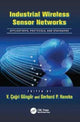 Book cover of: Industrial Wireless Sensor Networks. By: V. Çağrı Güngör