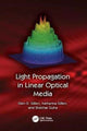 Book cover of: Light Propagation in Linear Optical Media. By: Glen D. Gillen