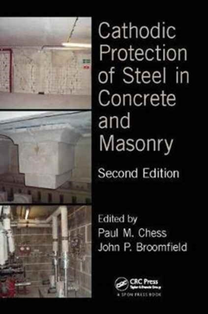 Book cover of: Cathodic Protection of Steel in Concrete and Masonry. By: Paul Chess