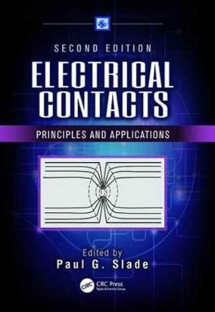 Book cover of: Electrical Contacts. By: Paul G. Slade