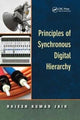 Book cover of: Principles of Synchronous Digital Hierarchy. By: Rajesh Kumar Jain