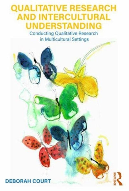 Book cover of: Qualitative Research and Intercultural Understanding. By: Deborah Court