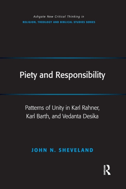Book cover of: Piety and Responsibility. By: John N. Sheveland