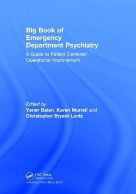 Book cover of: Big Book of Emergency Department Psychiatry. By: Yener Balan