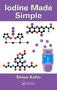 Book cover of: Iodine Made Simple. By: Tatsuo Kaiho