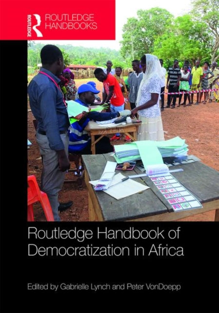 Book cover of: Routledge Handbook of Democratization in Africa. By: Gabrielle Lynch