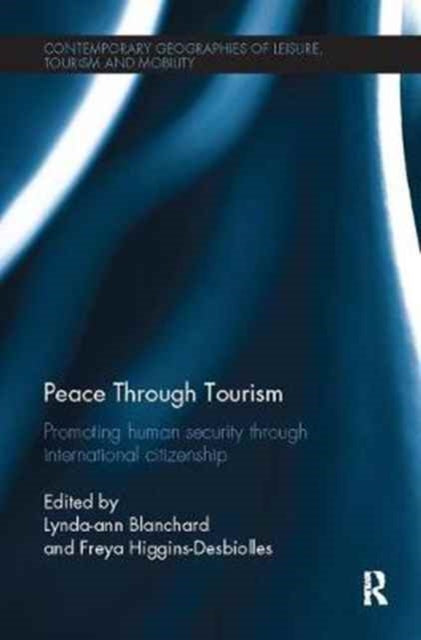 Book cover of: Peace through Tourism. By: Lynda-ann Blanchard