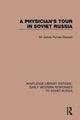 Book cover of: Physician's Tour in Soviet Russia. By: James Purves-Stewart