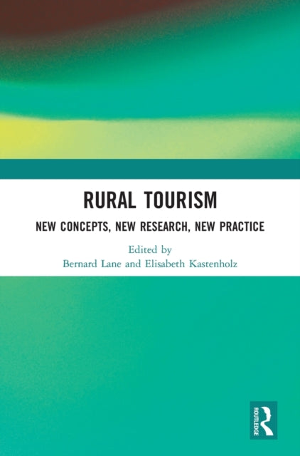 Book cover of: Rural Tourism. By: Bernard Lane