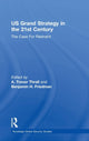 Book cover of: US Grand Strategy in the 21st Century. By: A. Trevor Thrall