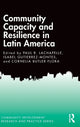 Book cover of: Community Capacity and Resilience in Latin America. By: Paul Lachapelle