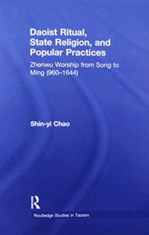 Daoist Ritual, State Religion, and Popular Practices