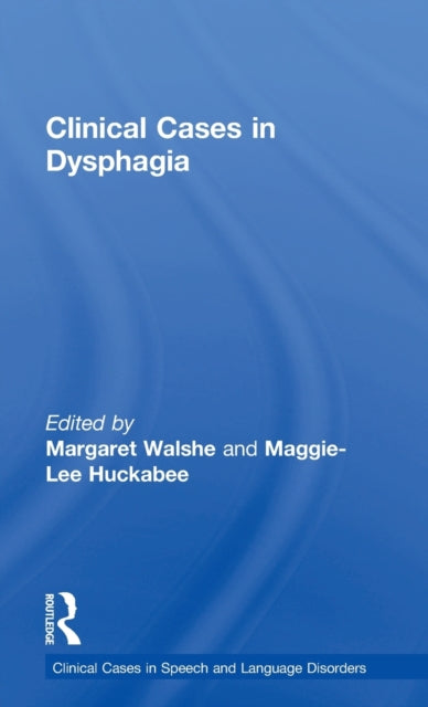 Clinical Cases in Dysphagia