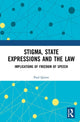 Book cover of: Stigma, State Expressions and the Law. By: Paul Quinn