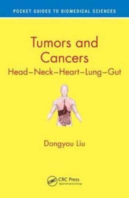 Book cover of: Tumors and Cancers. By: Dongyou Liu