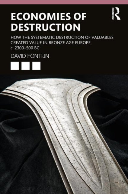Book cover of: Economies of Destruction. By: David Fontijn
