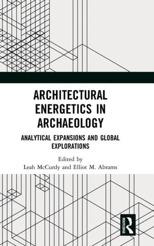 Architectural Energetics in Archaeology
