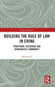 Book cover of: Building the Rule of Law in China. By: Weidong Ji