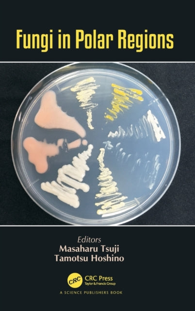 Book cover of: Fungi in Polar Regions. By: Masaharu Tsuji