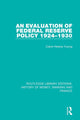 Book cover of: Evaluation of Federal Reserve Policy 1924-1930. By: Claire Helene Young